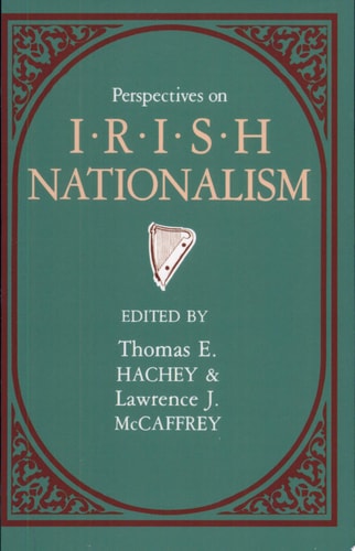 Perspectives On Irish Nationalism