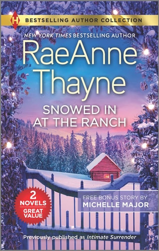 Snowed In at the Ranch & A Kiss on Crimson Ranch (Harlequin Bestselling Author Collection)