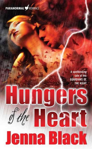 Hungers of the Heart (The Guardians of the Night, Book 4)