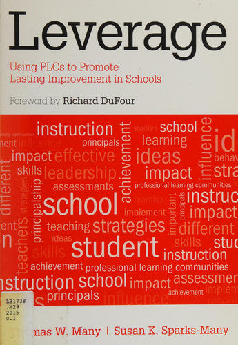 Leverage: Using PLCs to Promote Lasting Improvement in Schools
