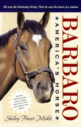 Barbaro: America's Horse