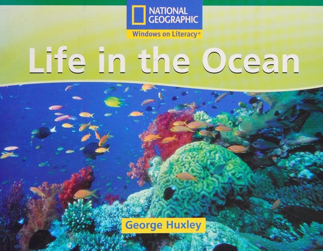 Windows on Literacy Fluent (Science: Life Science): Life in the Ocean (Rise and Shine)