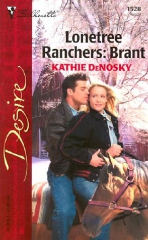 Lonetree Ranchers: Brant (Harlequin Desire)