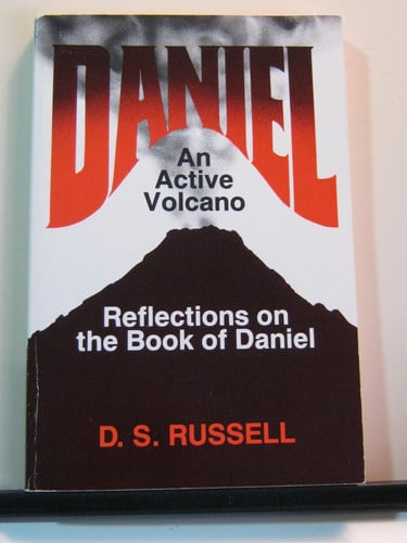 Daniel: An Active Volcano : Reflections on the Book of Daniel
