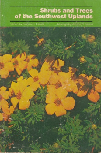 Shrubs and Trees of the Southwest Uplands