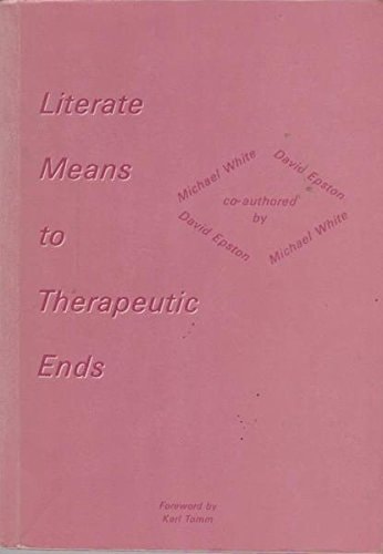 Literate Means to Therapeutic Ends