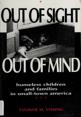 Out Of Sight, Out Of Mind: Homeless Children and Families in Small-Town America