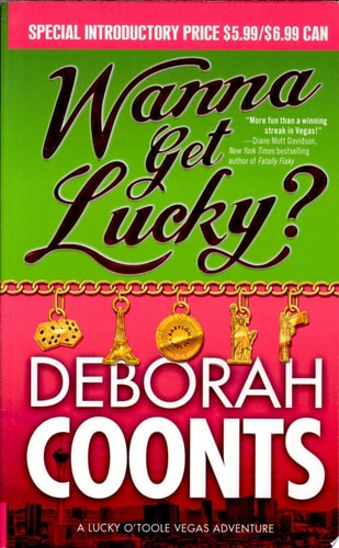 Wanna Get Lucky? (Lucky O'Toole Las Vegas Adventures)