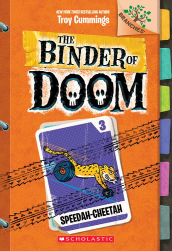 Speedah-Cheetah: A Branches Book (the Binder of Doom #3) Volume 3