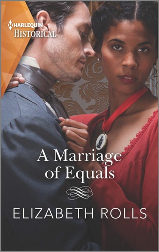 A Marriage of Equals: An emotional, passionate Regency romance (Harlequin Historical)