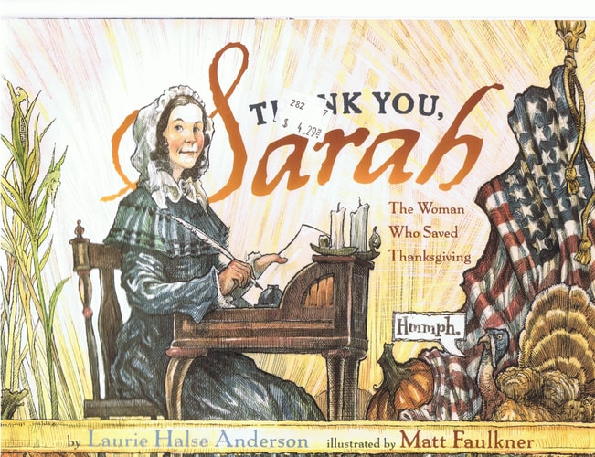 Thank You, Sarah The Woman who Saved Thanksgiving