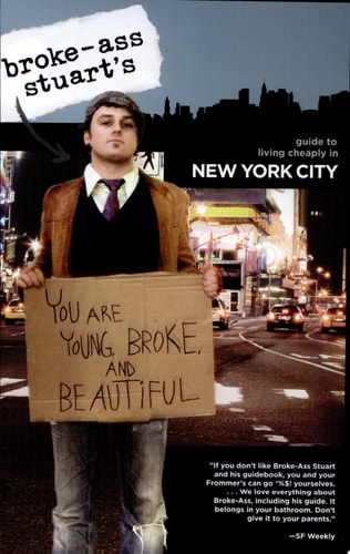 Broke-Ass Stuart's Guide to Living Cheaply in New York