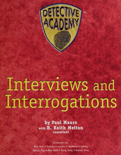 Detective Academy: Interviews and Interrogations