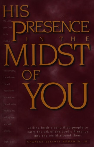 His Presence in the Midst of You