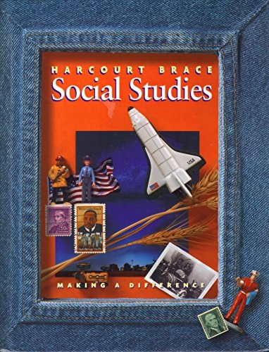 Harcourt Brace Social Studies "Making a Difference"