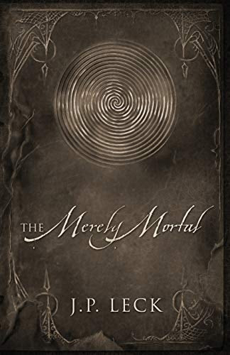 The Merely Mortal