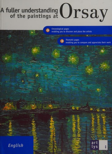 A FULLER UNDERSTANDING OF THE PAINTINGS AT ORSAY (ANGLAIS)