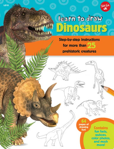 Learn to draw dinosaurs: step-by-step instructions for more than 25 prehistoric creatures