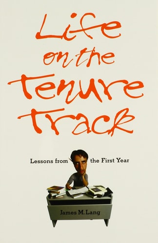 Life on the Tenure Track: Lessons from the First Year