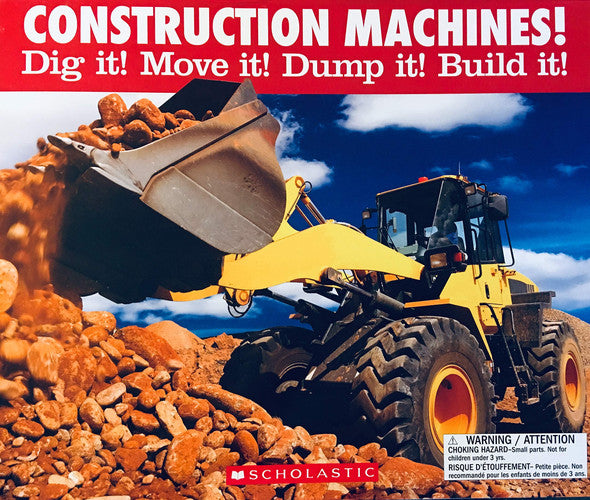 Construction Machines! Dig It! Move It! Dump It! Build It!