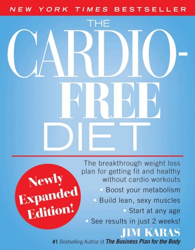 The Cardio-Free Diet