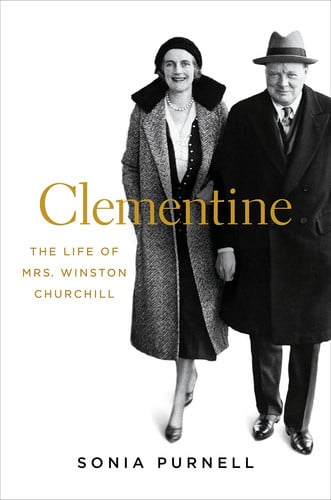 Clementine The Life of Mrs. Winston Churchill