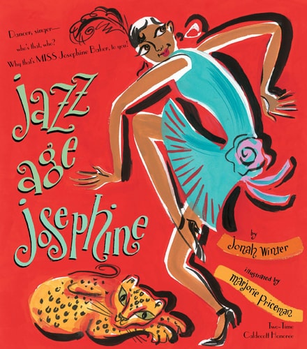 Jazz Age Josephine Dancer, singer--who's that, who? Why, that's MISS Josephine Baker, to you!