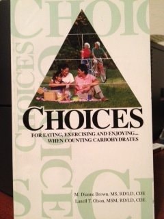 Choices: For Eating, Exercising and Enjoying-- When Counting Carbohydrates