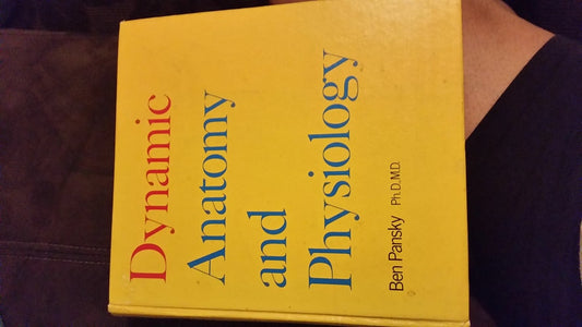 Dynamic Anatomy and Physiology