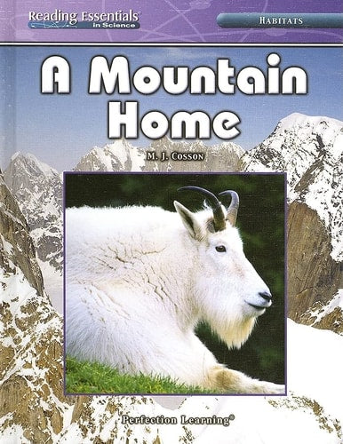 A Mountain Home (Reading Essentials in Science)