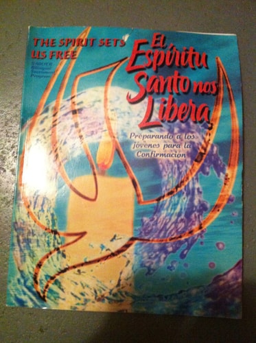 El Espiritu Santo nos Libera (Sadlier Bilingual Sacrament Program)