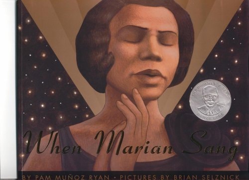 When Marian Sang by Brian Selznick Pam Munoz Ryan (2003-05-03)
