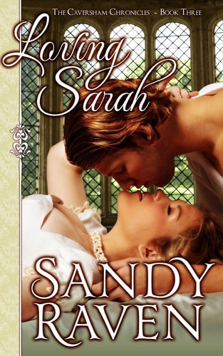 Loving Sarah: The Caversham Chronicles - Book 3