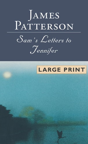 Sam's Letters To Jennifer