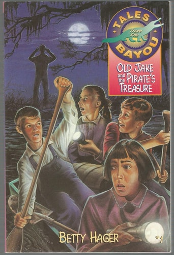 Old Jake and the Pirate's Treasure (Tales from the Bayou, No 1)