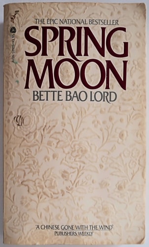 Spring Moon: A Novel of China