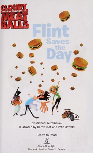 Flint Saves the Day (cloudy with a Chance of Meatballs, Ready-to-Read. Level 2)