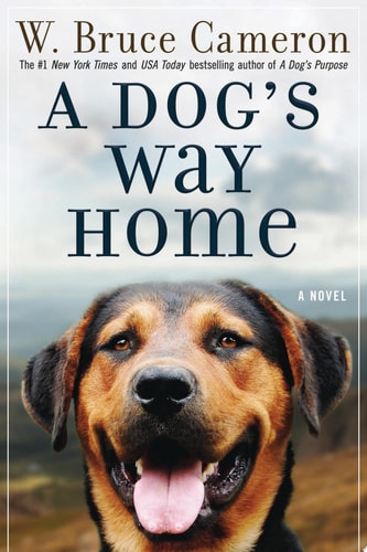 A Dog's Way Home: A Novel