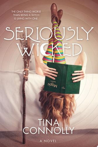 Seriously Wicked: A Novel (Seriously Wicked, 1)