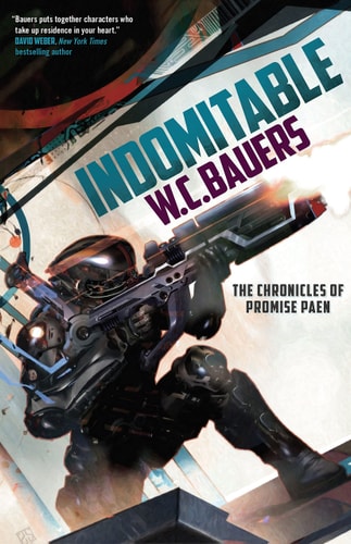 Indomitable: The Chronicles of Promise Paen, Book 2 (Chronicles of Promise Paen, 2)