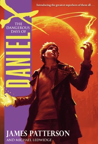The Dangerous Days of Daniel X