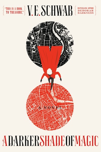 A Darker Shade of Magic A Novel