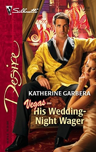 His Wedding-Night Wager (What Happens in Vegas...)