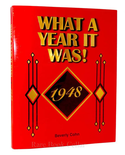 What A Year It Was! 1948