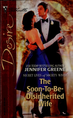 The Soon-To-Be-Disinherited Wife (Secret Lives of Society Wives)
