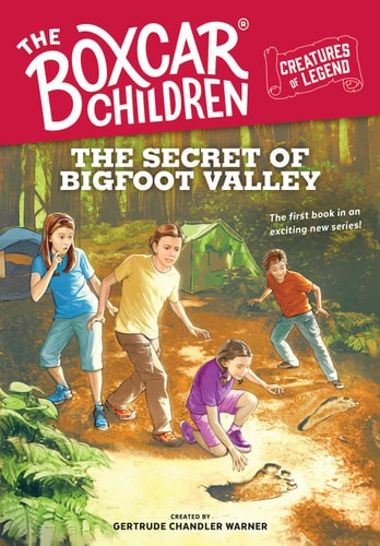 The Secret of Bigfoot Valley (The Boxcar Children Creatures of Legend)
