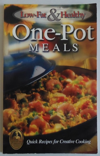 Low-Fat & Healthy One-Pot Meals (The Collector's Series, Vol. 43)