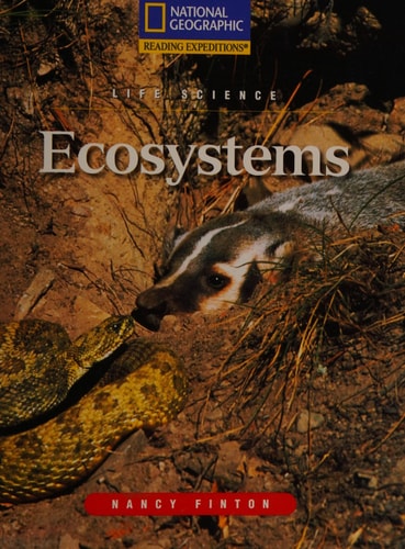 Reading Expeditions (Science: Life Science): Ecosystems (Nonfiction Reading and Writing Workshops)
