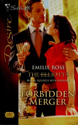 Forbidden Merger: The Elliotts (Silhouette Desire)