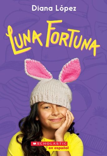 Luna fortuna (Lucky Luna) (Spanish Edition)